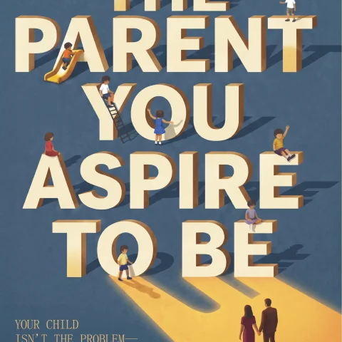 The parent you aspire to be by Miles Carter
